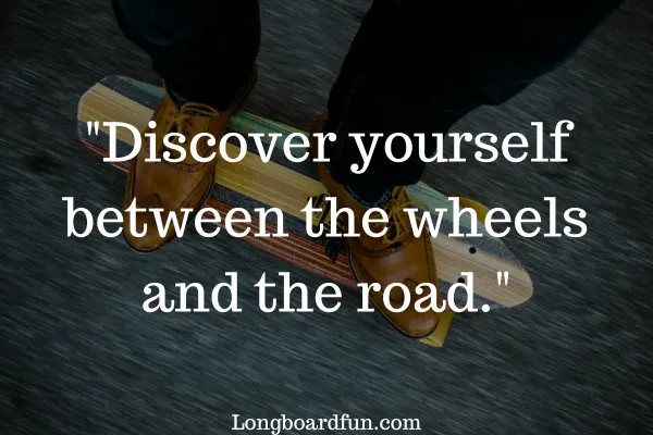 Discover yourself between the wheels and the road