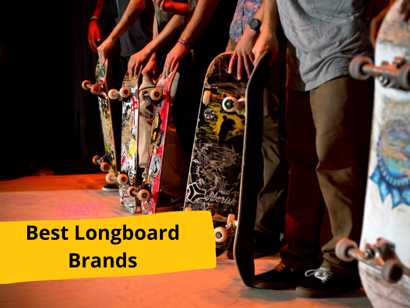 8 Best Longboard Brands of 2023 You Must Need to Know