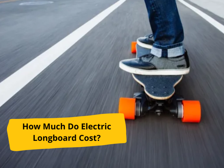 How Much Do Electric Longboard Cost?