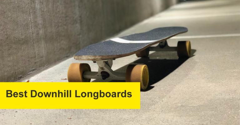 Best Downhill Longboards – Freeriding is now easier!