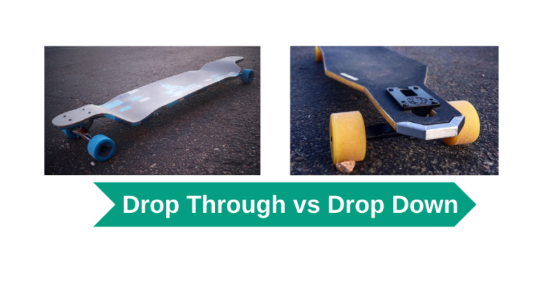 Longboard Drop Through vs Drop Down