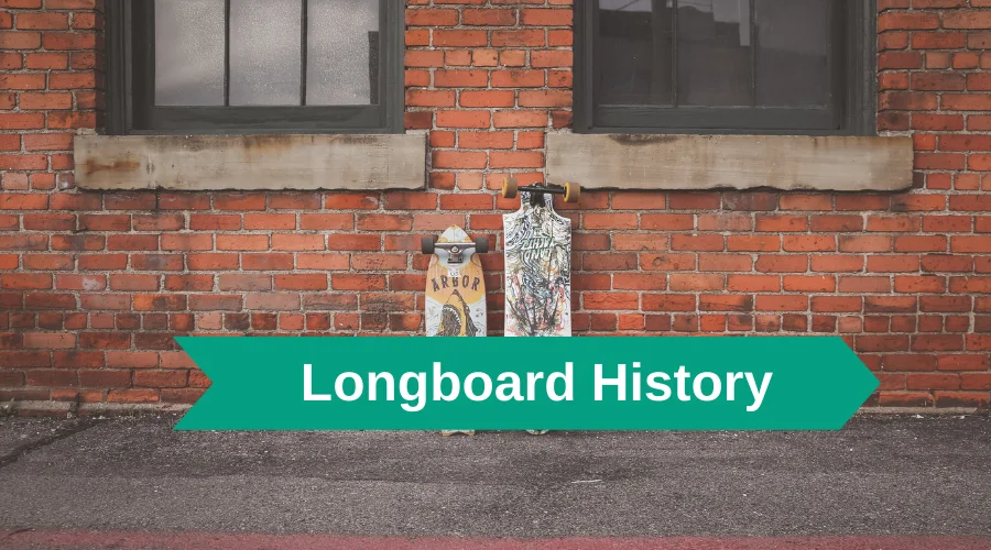Longboard history